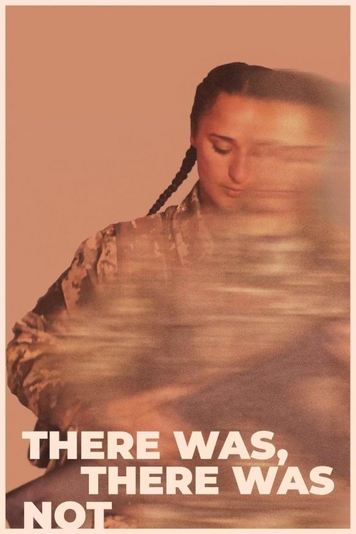 There Was, There Was Not - постер
