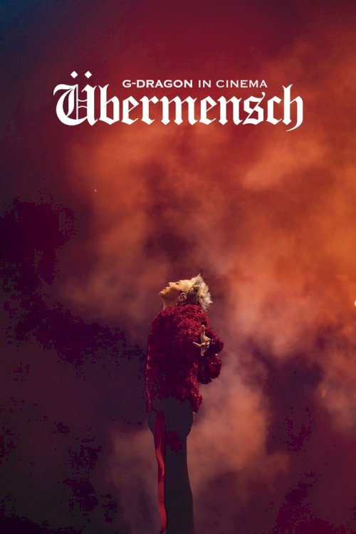 G-DRAGON IN CINEMA [Übermensch] - poster