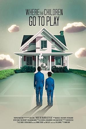 Where The Children Go To Play - постер