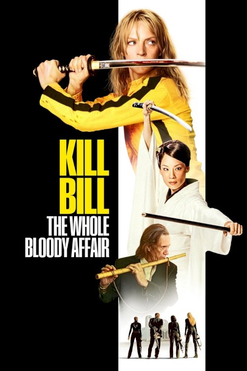 Kill Bill: Visa asiņainā lieta - posters