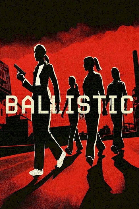 Ballistic - poster