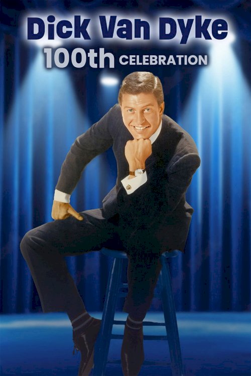 Dick Van Dyke: 100th Celebration - poster