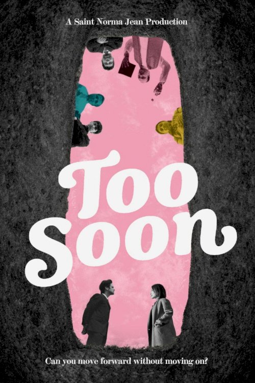 Too Soon - poster