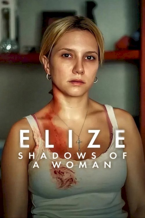Elize: Shadows of a Woman - poster